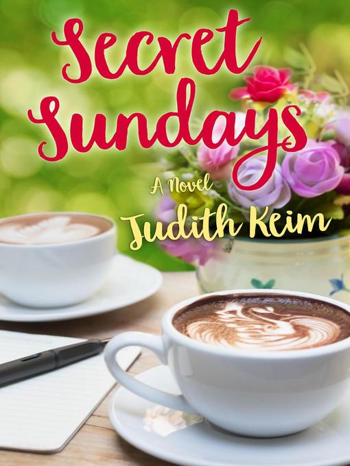 Title details for Secret Sundays by Judith Keim - Available